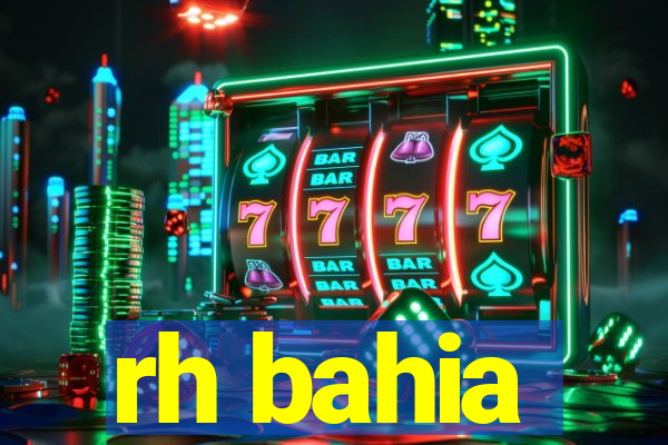 rh bahia